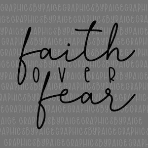 Faith Over Fear PNG | Christian Sublimation Design | Inspirational Handwritten Quote | Faith Shirt Graphic | Digital Download File