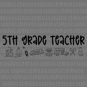 5th Grade Teacher PNG | Fifth Grade Sublimation Design | Teacher Shirt PNG | Back to School Digital Download | Printable Graphic