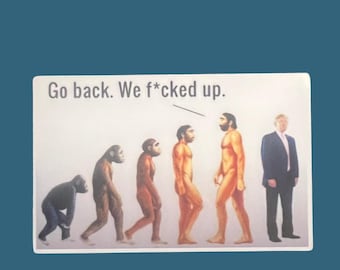 Evolution "Go Back" Funny Trump Sucks Sticker, Democrat Sticker, Dump Trump, Political humor, Political Sticker, FDT, Left Wing