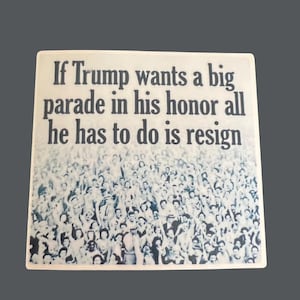Funny Trump Parade Sticker, Democrat Sticker, Political Humor Sticker, FDT Sticker, Anti Trump, Anti MAGA, Hydroflask, Laptop Sticker