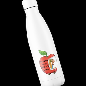 May include: White stainless steel water bottle with a red apple graphic. The apple has a worm inside driving a car with the text "My other car is RFK Jr's brain".