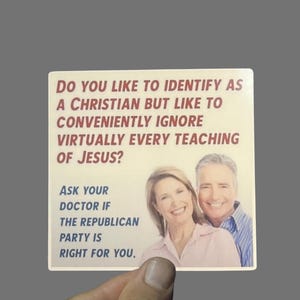 Christian Republican Funny Sticker, Democrat Sticker, Political Humor Sticker, FDT Sticker, Anti Trump, Hydroflask, Laptop