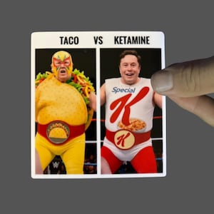 Hilarious TACO Trump vs Elon Musk (Ketamine) Sticker, Democrat Sticker, Political humor, Politics Sticker, Left Wing, FDT, Anti Republican