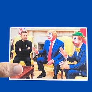 Zelensky Trump Clown Sticker, Democrat Sticker, Anti Trump Sticker, Political humor, Funny Sticker, Left Wing, F Trump, FDT Sticker