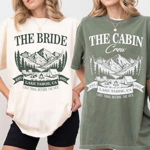 Custom Camp Bachelorette Shirts, The Cabin Crew Hiking Bridal Party Shirt, Mountain Bride Shirt, Lake Bachelorette, Camp Themed Bach Party