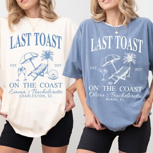 Last Toast on the Coast Bachelorette Shirts, Beach Bachelorette Party Shirt, Custom Bridal Party Gifts, Personalized Bach Girls Trip Tee