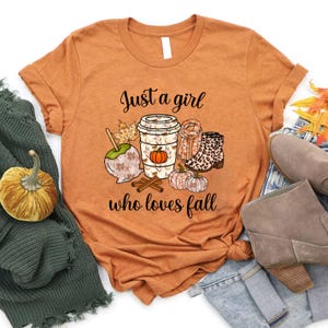 Just A Girl Who Loves Fall Shirt: Pumpkin Spice Season Tee