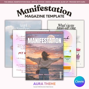 May include: A magazine template titled "Manifestation" with a woman on the cover, arms outstretched towards a sunset. Additional pages feature text like "Angel Numbers" and "What's in my future-self's bag". The design incorporates a soft, pastel color palette.