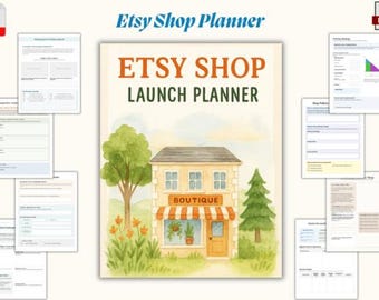 May include: An Etsy Shop Launch Planner with a watercolour illustration of a boutique shop. The cover features the text "Etsy Shop Planner" in blue and "Etsy Shop Launch Planner" in orange. Several planning pages are visible.