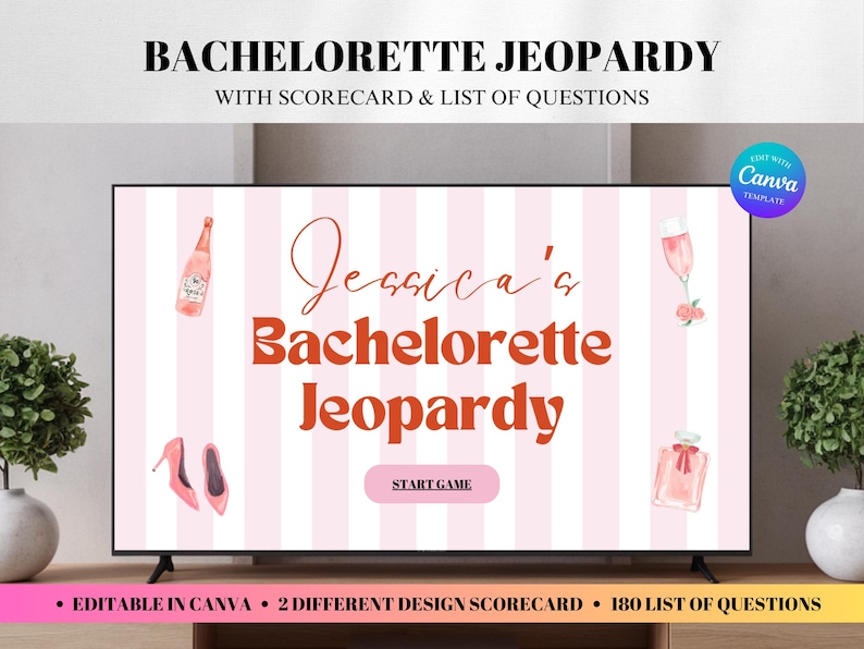 May include: A pink and white striped background with the text "Jessica's Bachelorette Jeopardy" in orange. The text "Start Game" is in a white button. There are images of champagne glasses, perfume bottles, and high heels.
