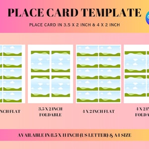May include: A pink and yellow graphic with the text "PLACE CARD TEMPLATE". It shows four place card designs: 3.5 x 2 inch flat and foldable, and 4 x 2 inch flat and foldable. Available in 8.5 x 11 inch (US Letter) and A4 size.