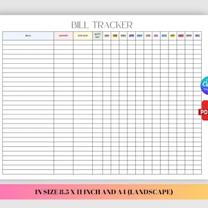 May include: A white bill tracker template with a grid layout, featuring columns for bills, amounts, due dates, and monthly breakdowns from January to December. The title "BILL TRACKER" is at the top. The template is available in 8.5 x 11 inch and A4 landscape sizes.