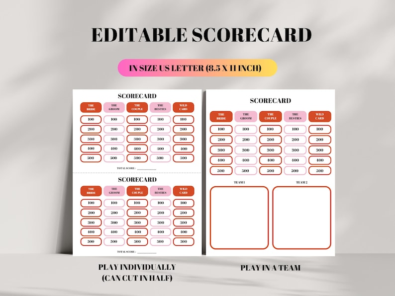 May include: Printable scorecard template for a game with categories such as "The Bride", "The Groom", "The Couple", "The Bestes", and "Wild Card". The scorecard is designed for individual play or team play. The template is 8.5 inches by 11 inches.