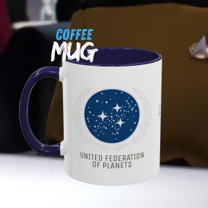 Star Trek Coffee Mug, United Federation of Planets Cup I Trek Gift, Sci-Fi Geek Cup, Space Lover Drinkware, Next Gen, Picard Tea, 11oz