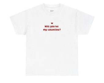 Romantic Valentine Couple Tee, Love Relationship Gift, Valentine Day Unisex Shirt, Will You Be My Valentine Tee