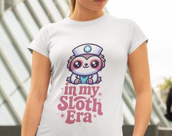 Nurse Sloth T-Shirt, Funny Sloth Era Tee, Cute Cartoon Animal Top, Lazy Day Shirt, Nurse Appreciation Gift, Nursing Student Present,