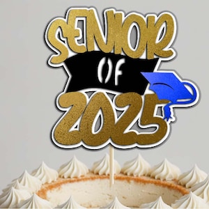 Senior of 2025 cake topper / Graduation 2025 cake topper svg / Graduation Party Decoration / Cricut / Instant Download / diy decor