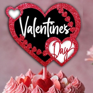SVG Happy Valentine’s Day Cake Topper, Cake Decoration, Layered Cut File Template, Instant Download, Silhouette Cameo, Diy Cricut