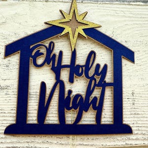 Oh Holy Night Cake Topper SVG – Christmas Decoration, Cricut, Silhouette, DIY, Instant Download
