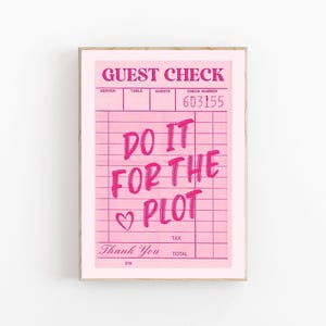 Do it for The Plot Pink Print, Aesthetic Trendy Girly Preppy Retro Wall Art y2k, Bedroom Apartment Decor Printable, Hot Girls Poster