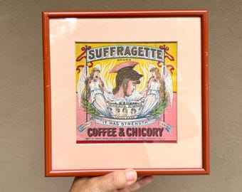 Reproduction Suffragette Brand Coffee Lithograph Print in 8.75" by 8.75" Frame