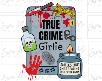 True Crime Kindle Girlie PNG Murder Mystery Thriller Crime Detective Reader Design (Digital Download)