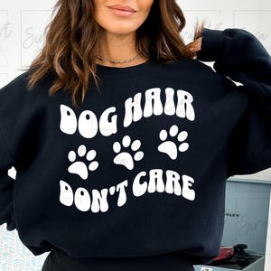 犬の毛は気にしない PNG、犬好き PNG、面白い犬のデザイン昇華、犬の名言 PNG、犬のお母さん、犬のお父さん、ペットの飼い主 PNG、即時ダウンロード