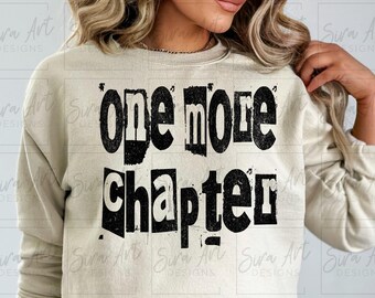 One More Chapter Distressed PNG, Book Lover Design, Bookish Retro Vintage Reader Shirt Sublimation