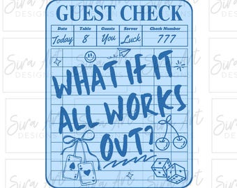 What If It All Works Out? Png, Guest Check Png, Positive Affirmations, Mental Health Quote Clipart, Blue Design for Stickers Motivational