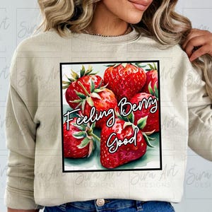 Feeling Berry Good PNG: Summer Strawberry Design (Digital Download)