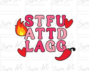 STFUATTDLAGG PNG, Reading Smut Books Clipart, Spicy Reader Design, Smutty Bookish Sublimation