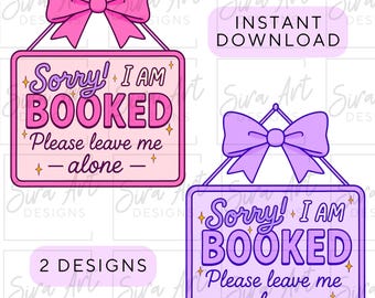 Sorry I Am Booked Png, Book Lover Sign Clipart, Reader Book Club Design