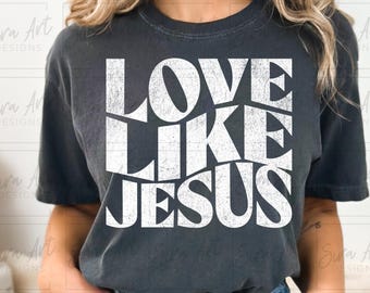 Kärlek som Jesus Png, Tro, Bedrövad Vågig Textdesign, Religiös Vintage T-shirt Sublimering