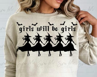 Mädchen werden Mädchen PNG sein, lustiges Hexen-Halloween-Design, Witchy Vibes Sublimation