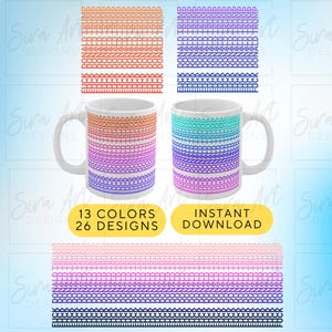 May include: White ceramic mugs with colorful patterned designs. The designs feature rows of various shapes and patterns in shades of orange, pink, purple, blue, and green. The image also includes text that reads "13 COLORS 26 DESIGNS INSTANT DOWNLOAD."