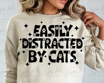 Easily Distracted By Cats PNG, Paw Print Clipart, Cat Mama Design, Pet Lover Sublimation