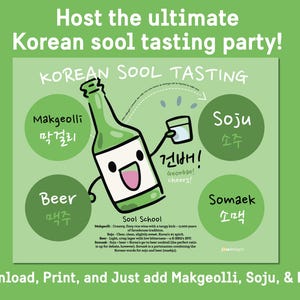 Puede incluir: Un póster verde que anuncia una fiesta de degustación de sool coreano. Presenta ilustraciones de soju, makgeolli, cerveza y somaek, con texto en coreano e inglés. El póster anima a descargar, imprimir y añadir makgeolli, soju y cerveza.