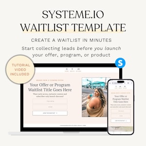 May include: A laptop and smartphone display a waitlist template with the text "SYSTEME.IO WAITLIST TEMPLATE." The laptop screen shows a form with fields for name and email. The smartphone mirrors the laptop's design. A tutorial video is included.