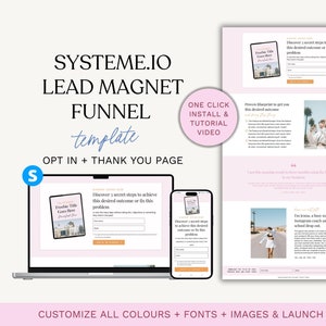 May include: A pink and white website template for a lead magnet funnel. The template includes a laptop and a mobile phone mockup, both displaying the same website design. The website features a pink background with white text and images. The text on the website includes the words "Discover 3 secret steps to achieve this desired outcome or fix this problem." and "One Click Install & Tutorial Video".