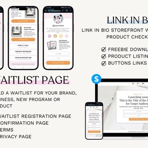 May include: Image showcasing mobile phone screens and a laptop displaying website mockups. The screens feature text like "Get instant access to product title" and "Link in Bio." The image promotes a waitlist page and storefront with product checkout.