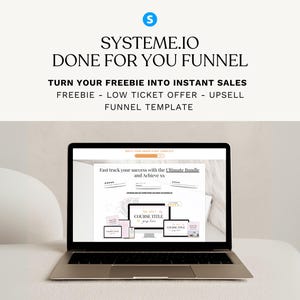 Könnte beinhalten: Ein Laptop, der eine Website mit dem Text "SYSTEME.IO DONE FOR YOU FUNNEL" anzeigt. Der Bildschirm zeigt eine Funnel-Vorlage mit den Worten "TURN YOUR FREEBIE INTO INSTANT SALES". Der Laptop steht auf einer weißen Oberfläche.