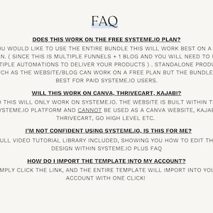 May include: FAQ document with questions and answers about a digital product. The text addresses compatibility with Systeme.io, Canva, ThriveCart, and Kajabi platforms. It also covers importing the template and provides tutorial information.
