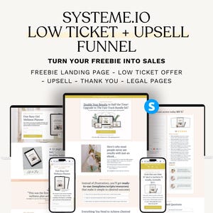 May include: A digital marketing concept is displayed on a laptop, tablet, and smartphones. The text reads "SYSTEME.IO LOW TICKET + UPSELL FUNNEL" and "TURN YOUR FREEBIE INTO SALES". The screens show landing pages and offers.