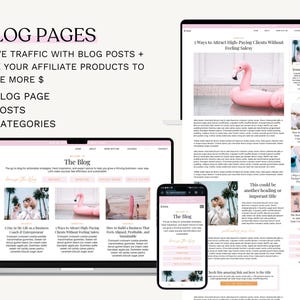 May include: A digital marketing image showcasing blog pages on a laptop, tablet, and smartphone. The laptop displays a blog with a pink flamingo image. The text reads "BLOG PAGES" and "DRIVE TRAFFIC WITH BLOG POSTS + LINK YOUR AFFILIATE PRODUCTS TO MAKE MORE $"