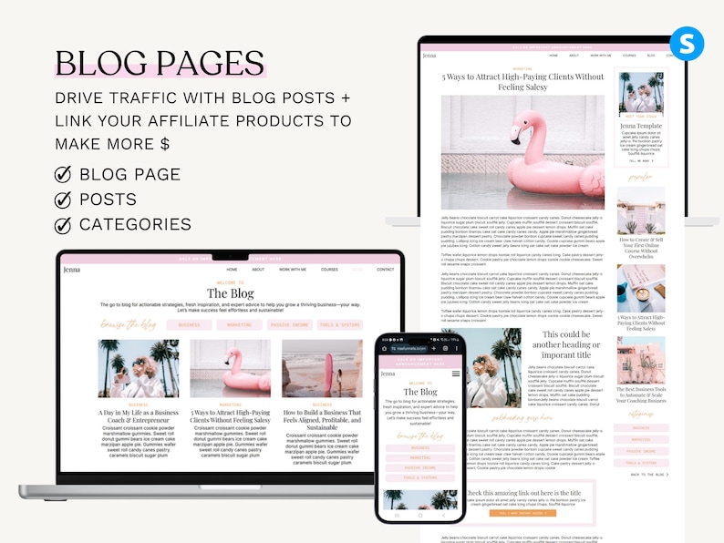 May include: A digital marketing image showcasing blog pages on a laptop, tablet, and smartphone. The laptop displays a blog with a pink flamingo image. The text reads "BLOG PAGES" and "DRIVE TRAFFIC WITH BLOG POSTS + LINK YOUR AFFILIATE PRODUCTS TO MAKE MORE $"
