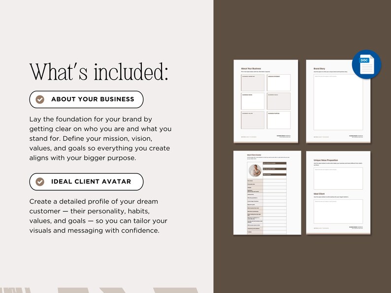 May include: A digital business planning template with the text "What's included: ABOUT YOUR BUSINESS, IDEAL CLIENT AVATAR". The template includes worksheets for brand strategy, brand story, and ideal client profile. A blue DOC icon is in the upper right corner.