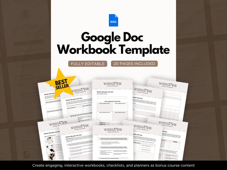 May include: A stack of white workbooks with the text "WORDS WIN" and a gold star that says "BEST SELLER". The title "Google Doc Workbook Template" is displayed above the workbooks. The text "FULLY EDITABLE" and "20 PAGES INCLUDED" are also visible.