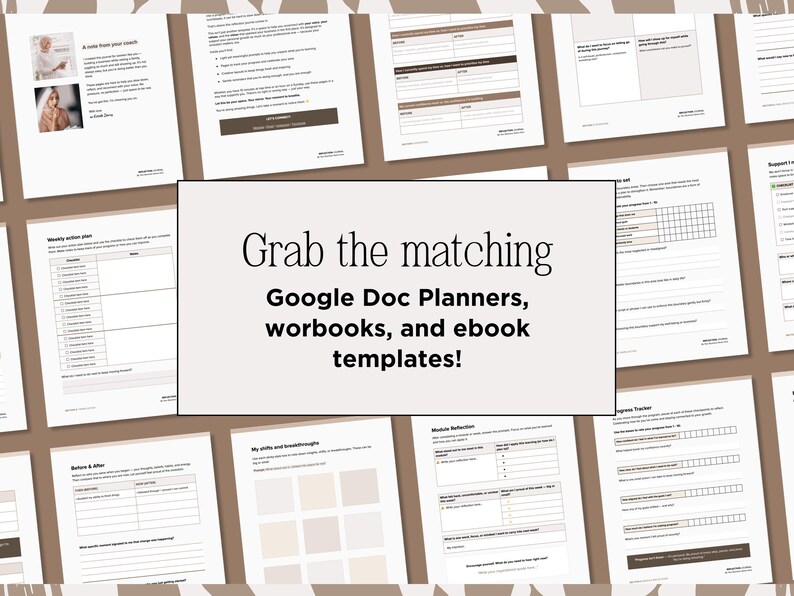 May include: A collection of printable Google Doc planners, workbooks, and ebook templates. The image features various pages with text and tables, with a central text overlay that reads "Grab the matching Google Doc Planners, workbooks, and ebook templates!"