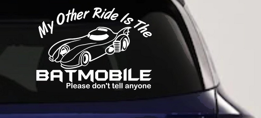 Funny Batmobile Decal My Other Ride Car Truck Window Sticker Sci Fi ...