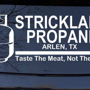8in X 3.1in Strickland Propane King Hill Car or Truck Window Laptop Decal Sticker Your Choice Of Colors
